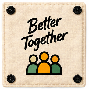 Better Together Badge